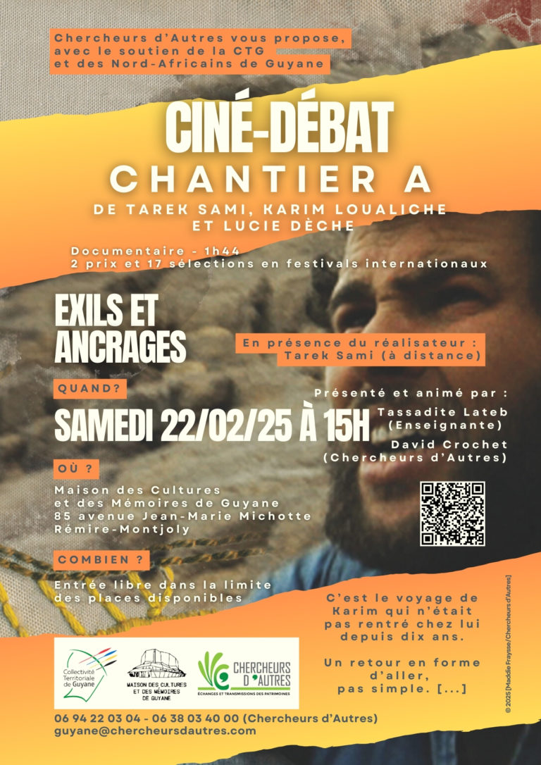 Lire la suite à propos de l’article GUYANE – Ciné-Débat autour du film « Chantier A » le 22/02/2025 à Rémire-Montjoly