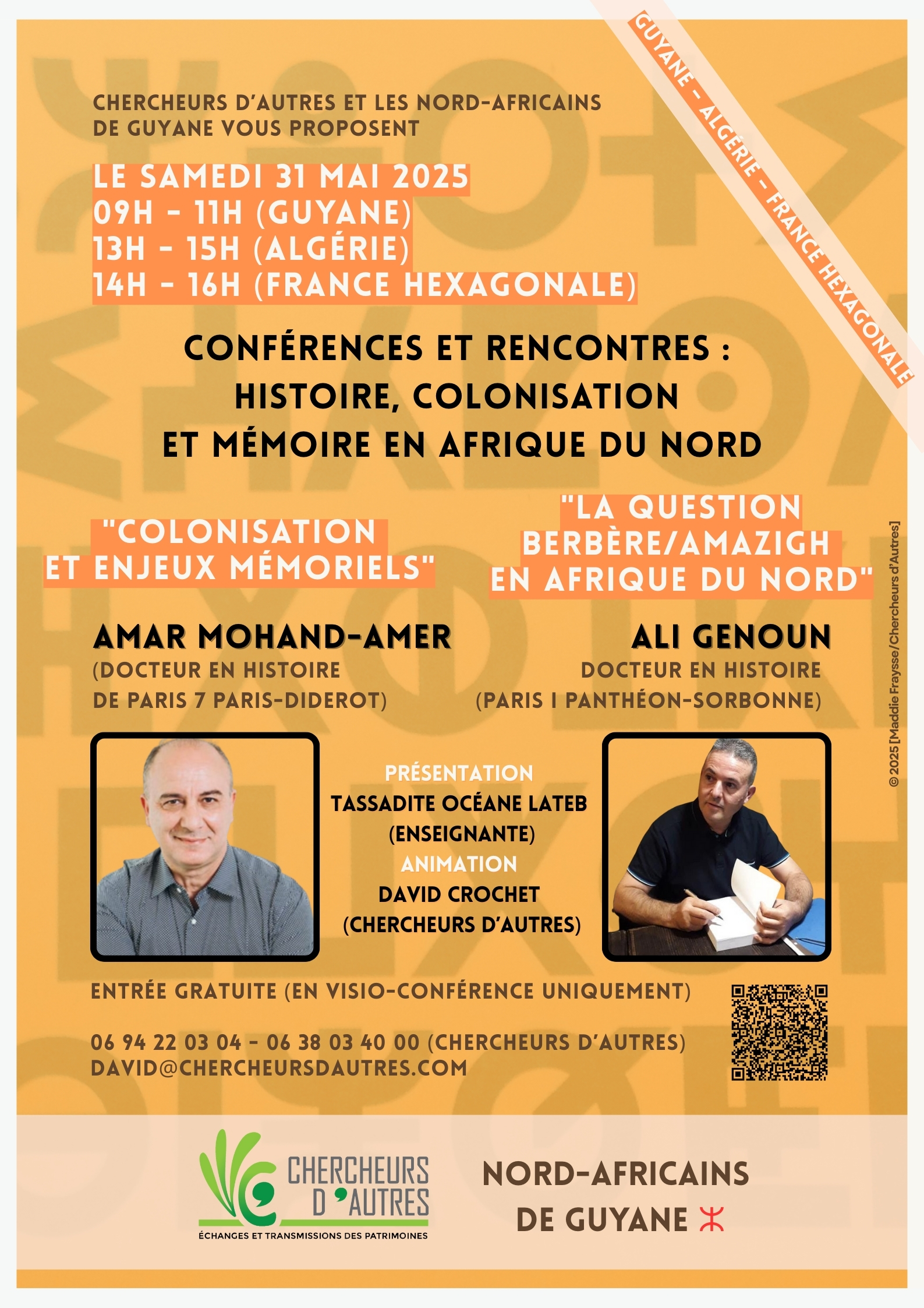 Lire la suite à propos de l’article INTERNATIONAL – Histoire, colonisation et mémoire en Afrique du Nord – Conférences et Rencontres le samedi 31 mai